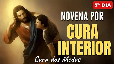 7º Dia - Novena por Cura Interior com São Rafael Arcanjo - Cura dos medos