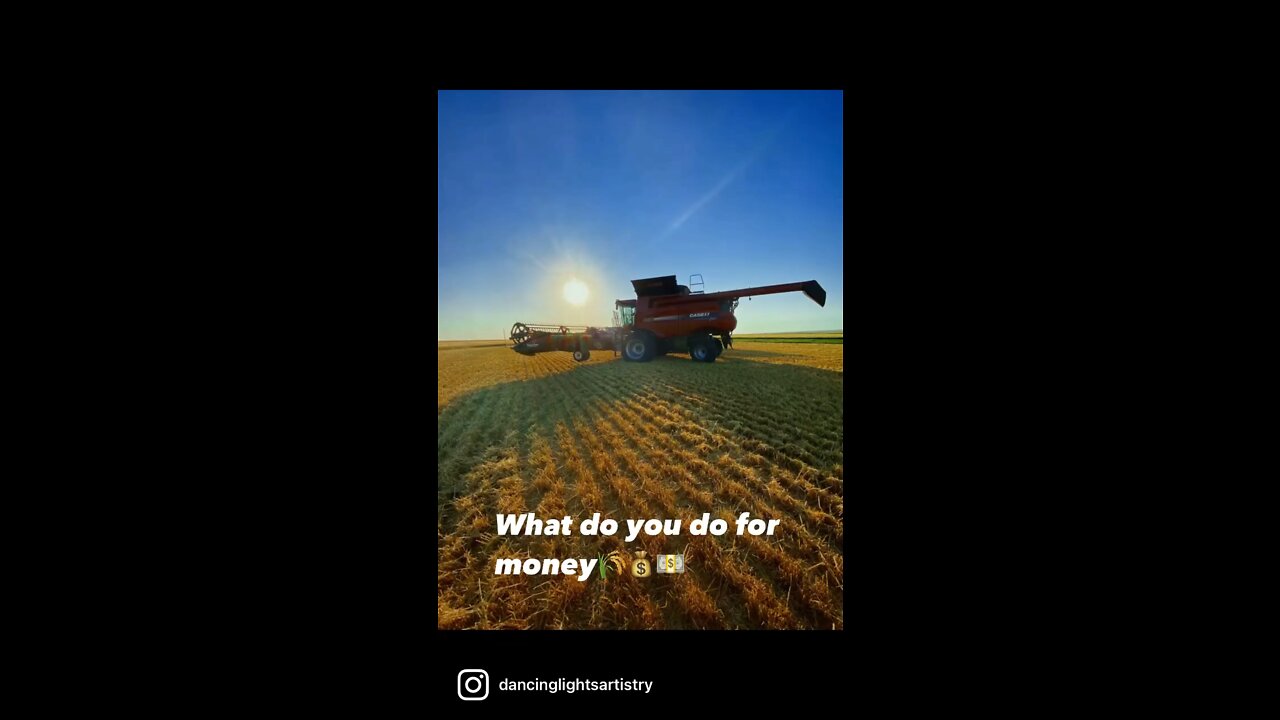 What do you do for money🌾🎶💰