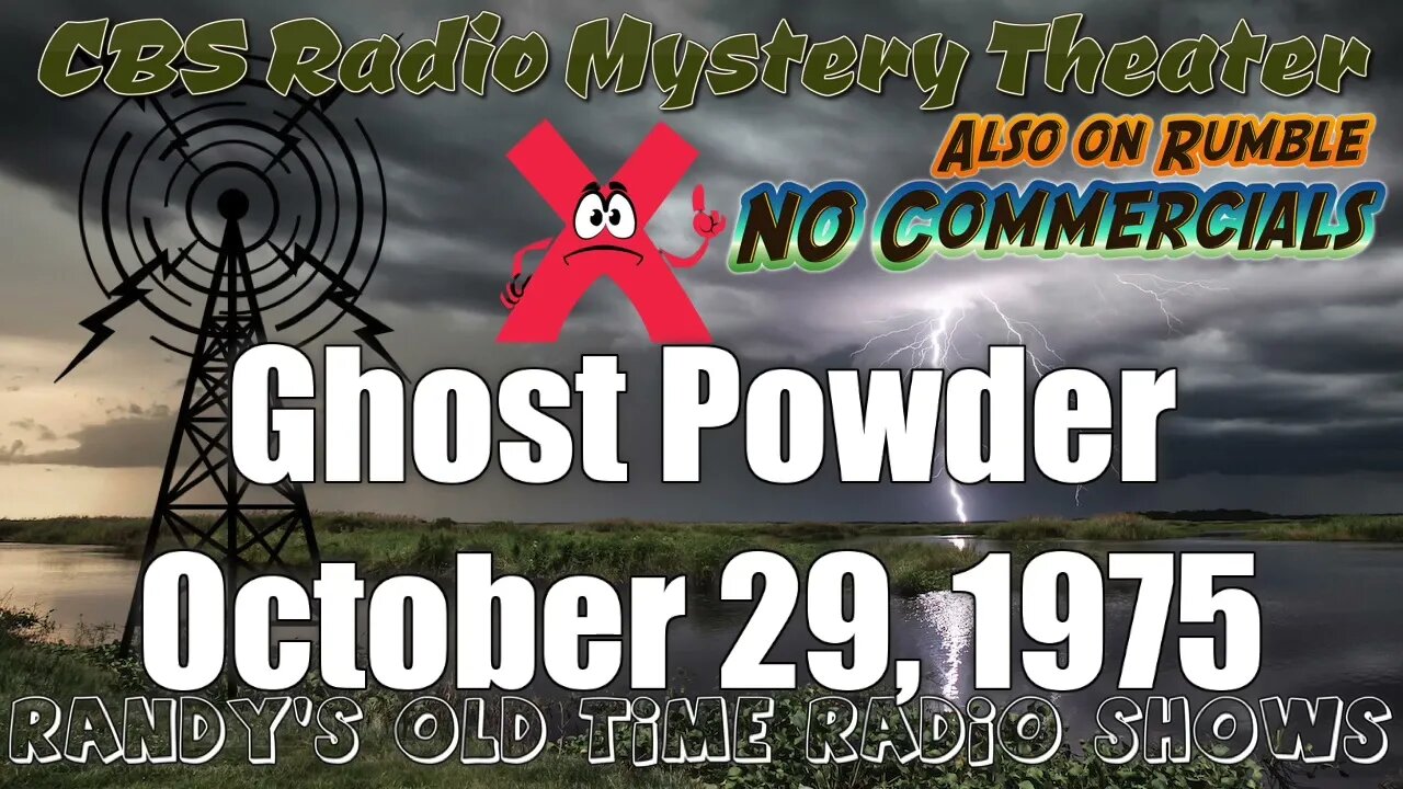 CBS Radio Mystery Theater Ghost Powder Octobeer 29, 1974