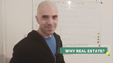 WHY REAL ESTATE