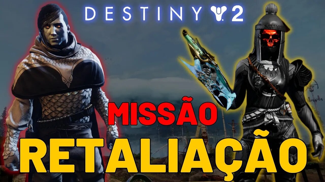 Destiny 2 - Missão: Retaliação #lightfall