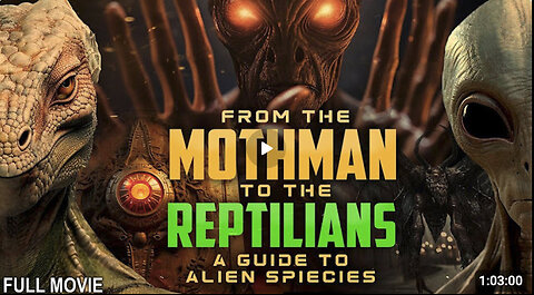 From the Mothman to the Reptilians - A Guide to Alien Species | Full Documentary