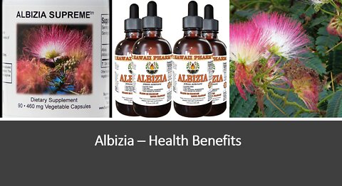 Albizia - Benefits