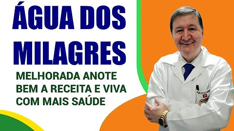 ÁGUA DOS MILAGRES 2023 MELHORADA anote bem a receita e viva com mais saúde #whatsapp (15)-99644-8181