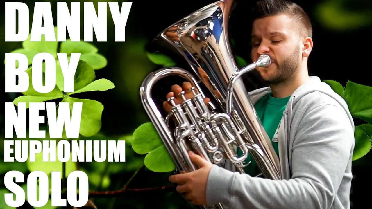 "Danny Boy" - NEW EUPHONIUM SOLO VERSION!!! Play Along Matonizz!