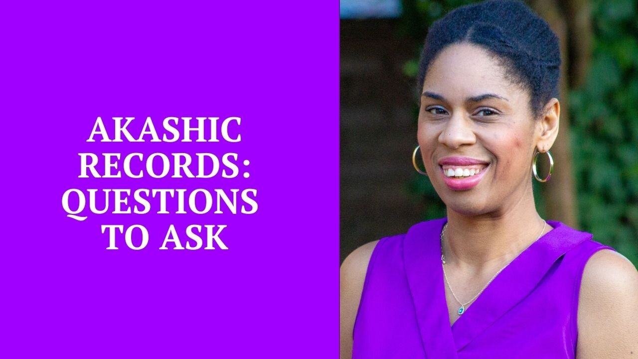 Questions to ask in your Akashic Records Reading