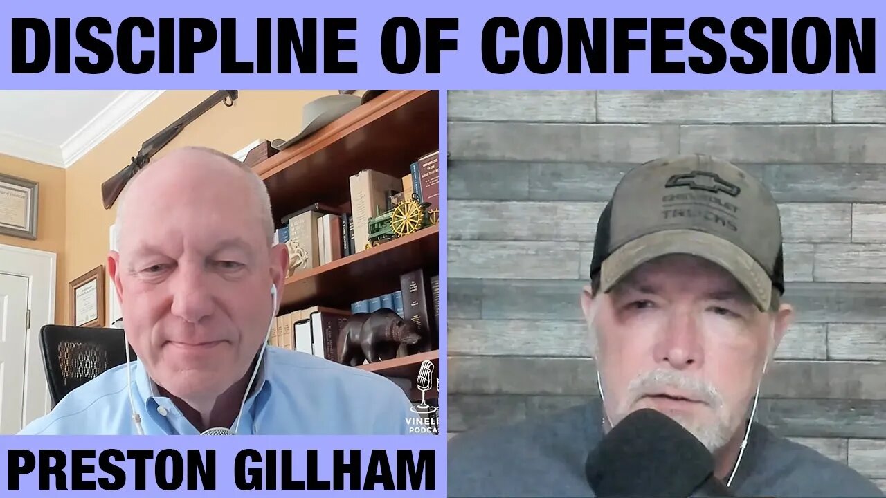 Discipline of Confession | Preston Gillham