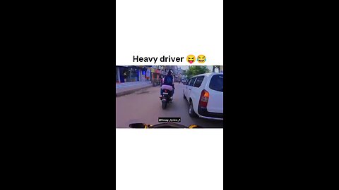 Heavy Driver 😍