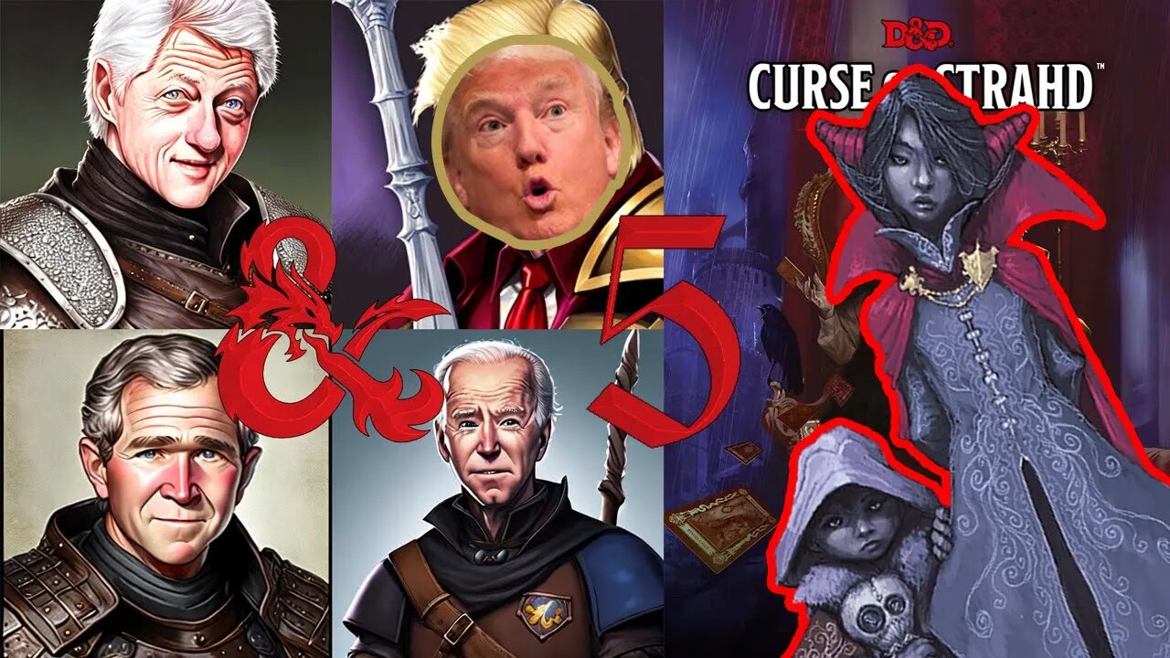 Presidential DnD - The Curse of Strahd - Episode 5: Possession is 9/10 of the Law