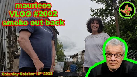 maurieo VLOG #2002 smoko out back