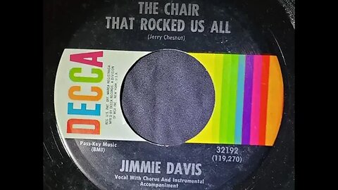 Jimmie Davis – The Chair That Rocked Us All