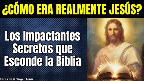 ¡Maravillosa descripción del Jesús Real! Testimonios Impactantes de Su Apariencia y Personalidad