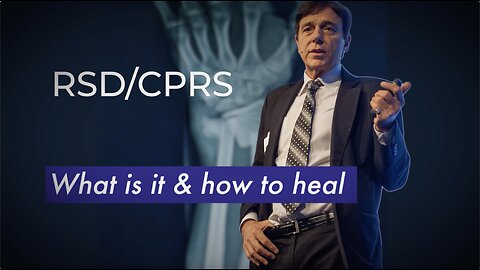 RSD-CPRS – What is it & how to heal