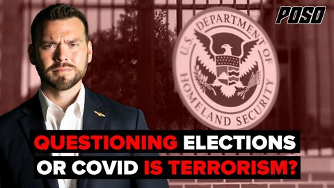 Homeland Security: Questioning Elections Or COVID Is Domestic Terrorism