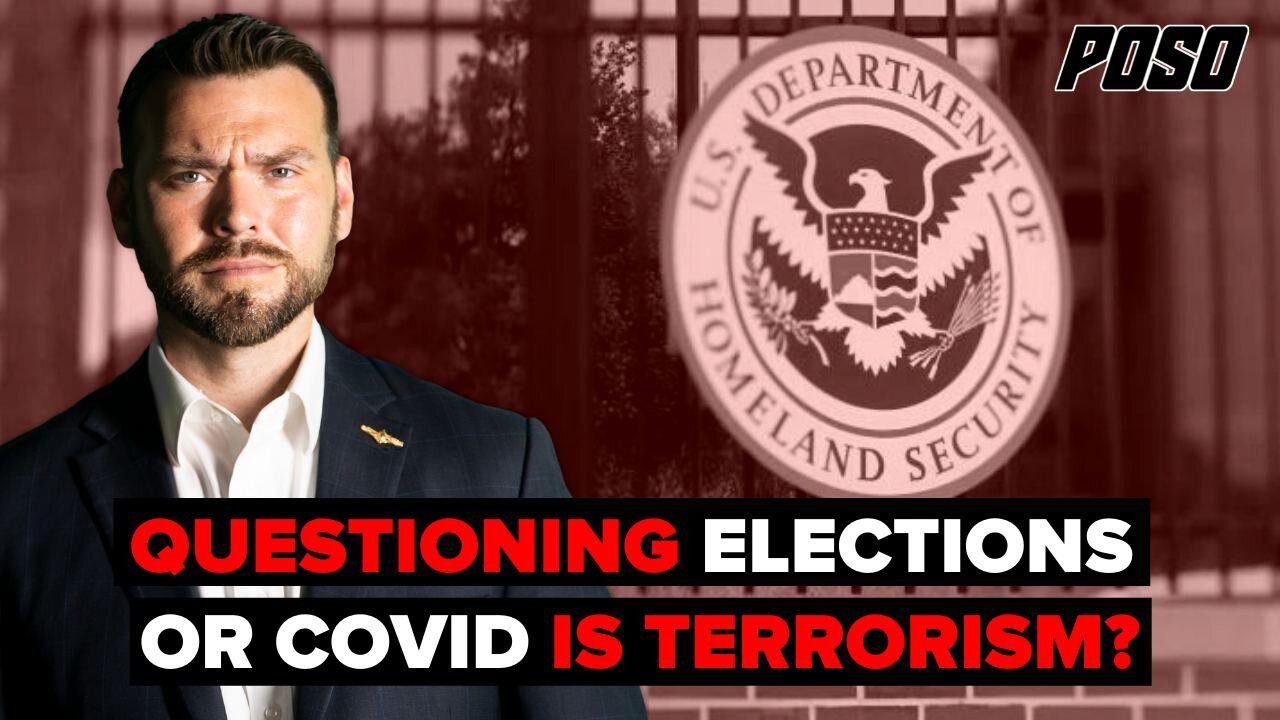 Homeland Security: Questioning Elections Or COVID Is Domestic Terrorism