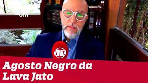 #JosiasDeSouza: Agosto Negro da Lava Jato