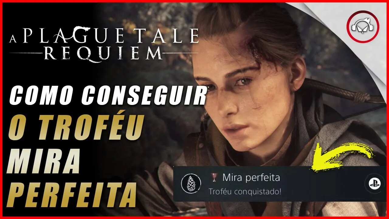 A Plague Tale: Requiem, Como conseguir o troféu Mira perfeita | Super dica