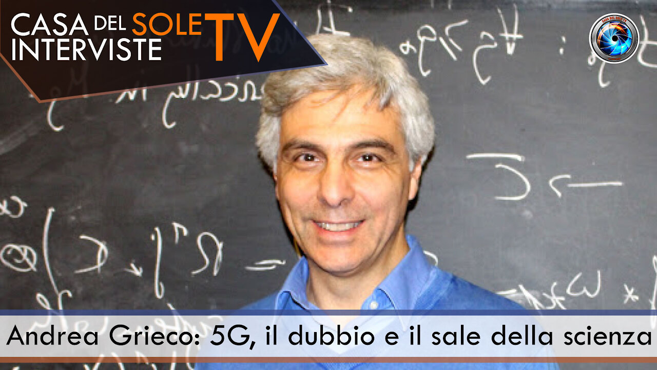 Andrea Grieco: 5G, il dubbio e il sale della scienza