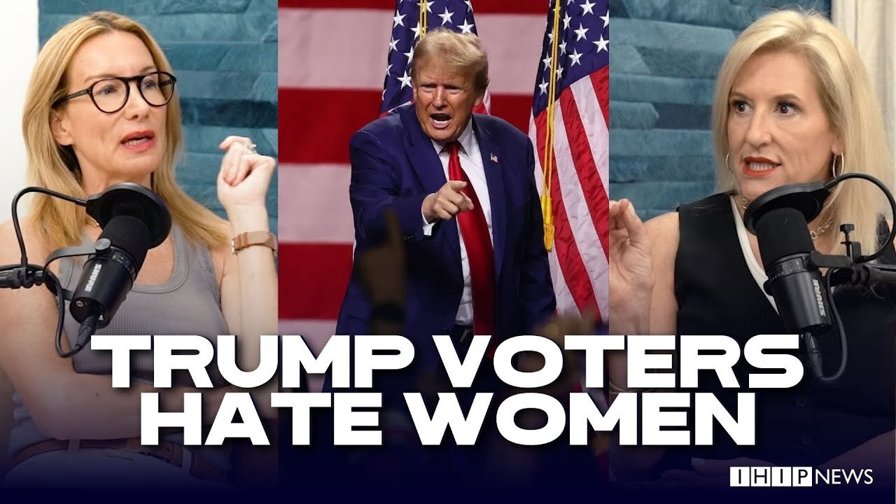 IHIP News: Trump Voters HATE Women