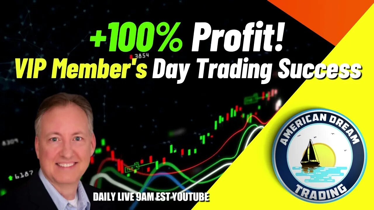 +100% Profit - VIP Member's Finding Day Trading Success