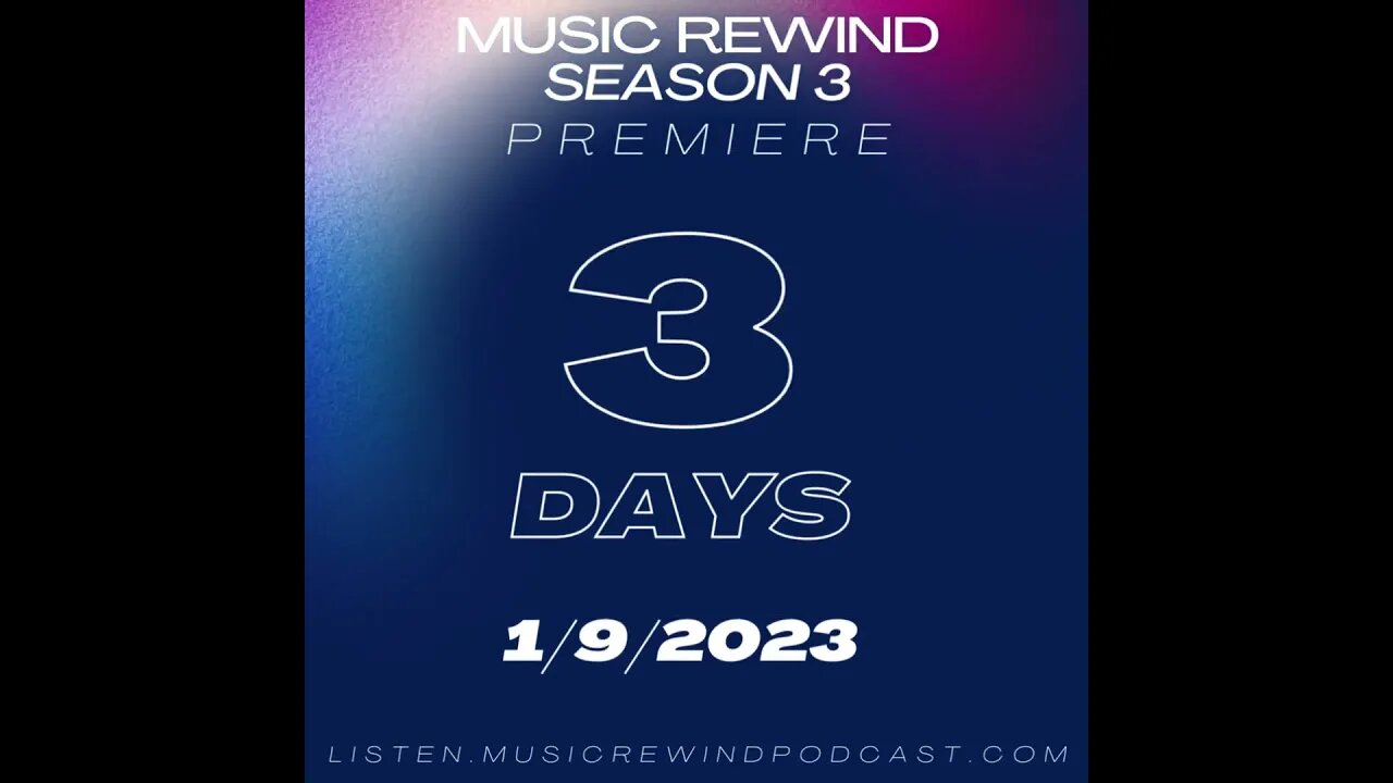 3 days until Music Rewind Returns!