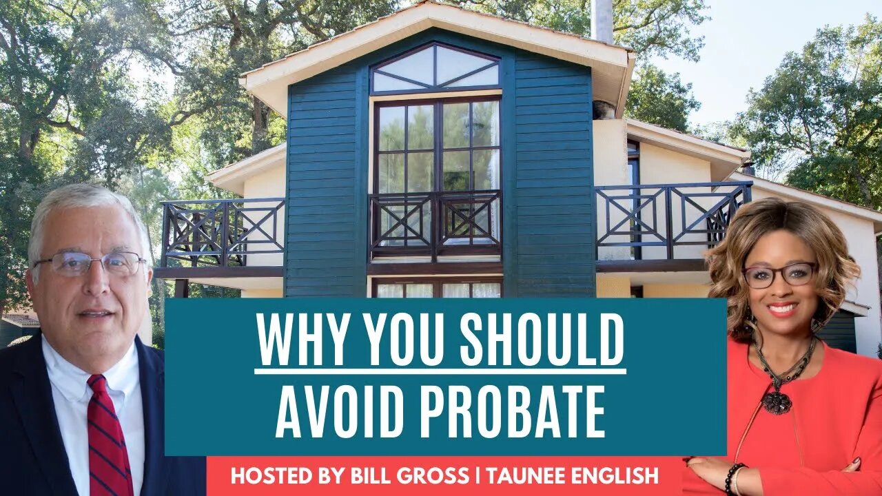 Why You Should Avoid Probate | with Taunee English