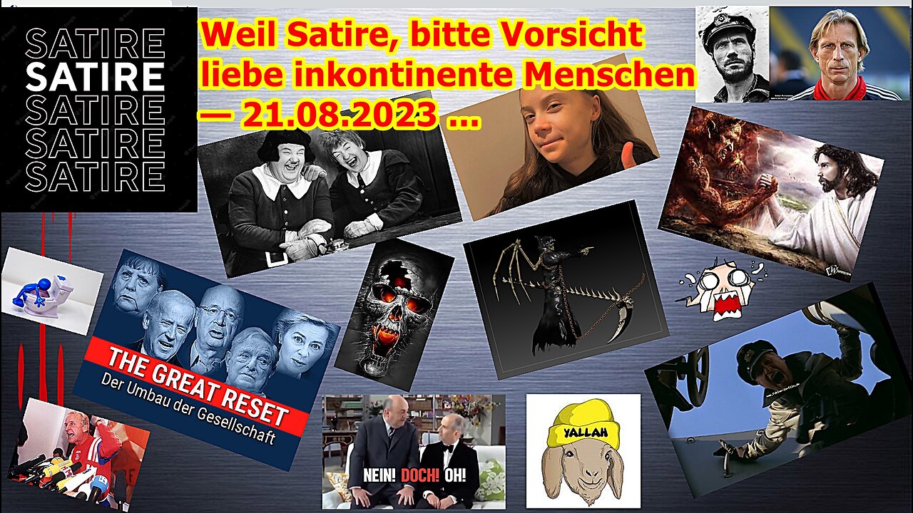 Weil Satire, Vorsicht bitte liebe inkontinente Menschen — 21.08.2023 ...