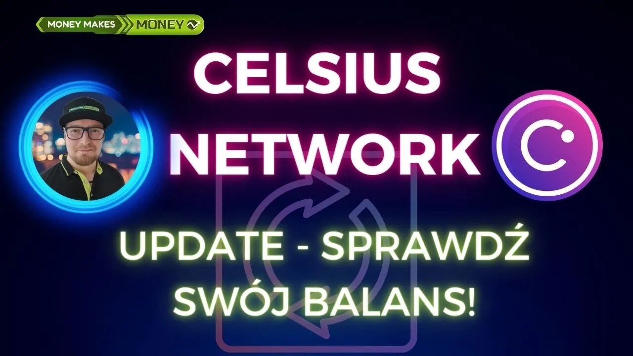 Celsius Network - Update - Sprawdź swój balans!!