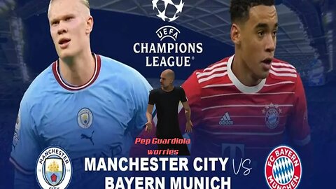 Bayern Munich vs Manchester City The Champions League Final Preview