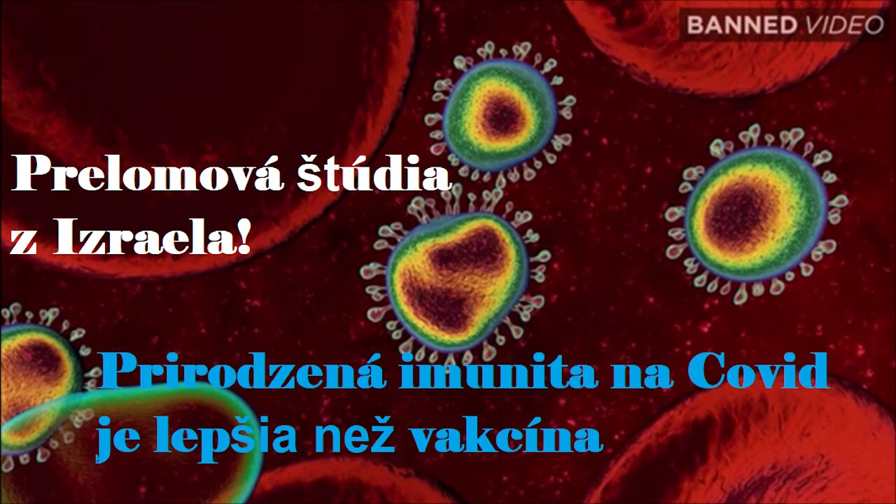 Prelomová štúdia z Izraela! Prirodzená imunita na Covid je lepšia než vakcína.