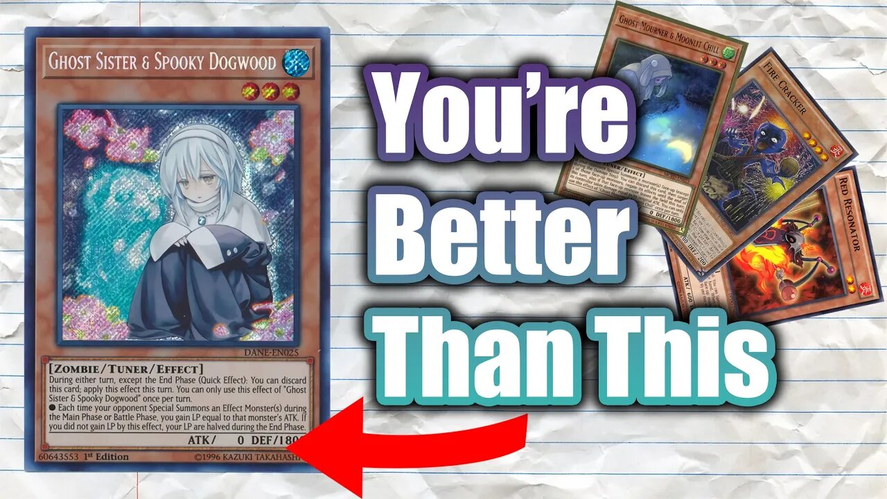 Ghost Sister and Spooky Dogwood is a Bad Card, Please Stop Running It | Yugioh