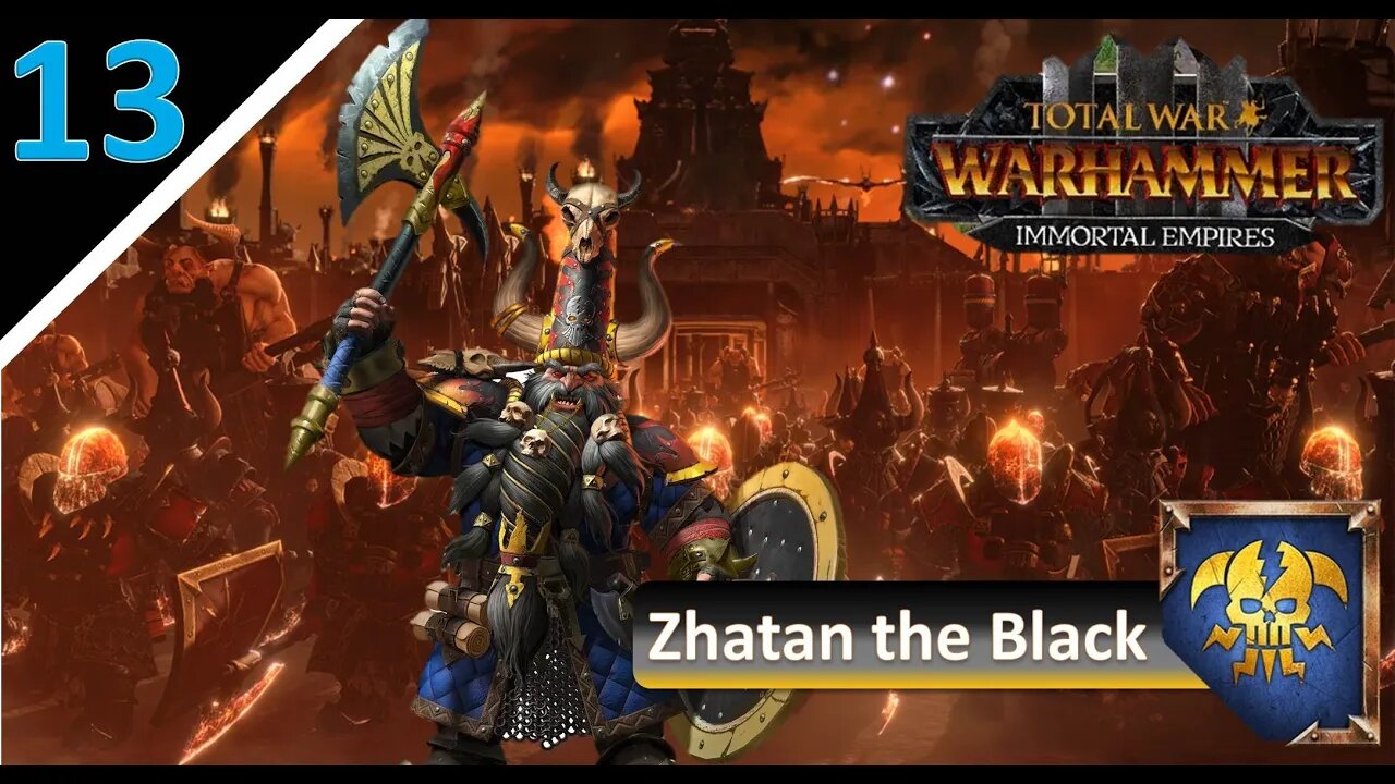 Magic & Long Rifles Rule the Chaos Lands l Zhatan the Black [IE-UC] Part 13