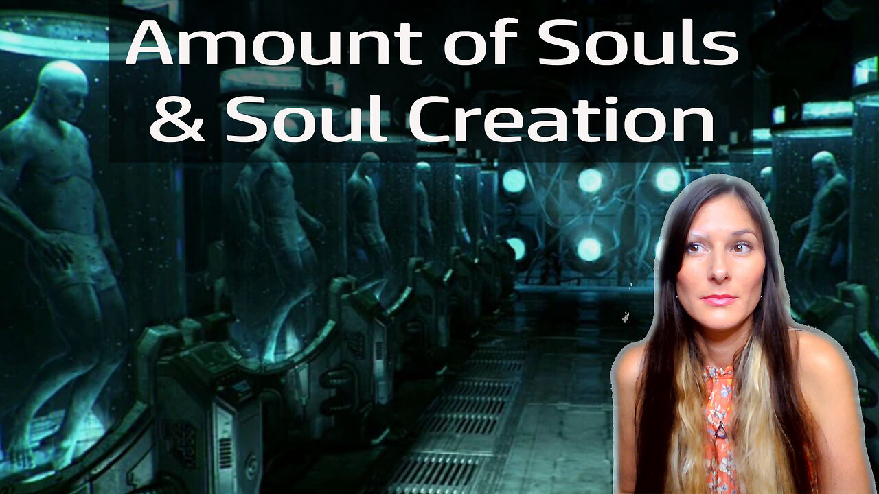 Amount of Souls, Soul Creation and Different Simulations