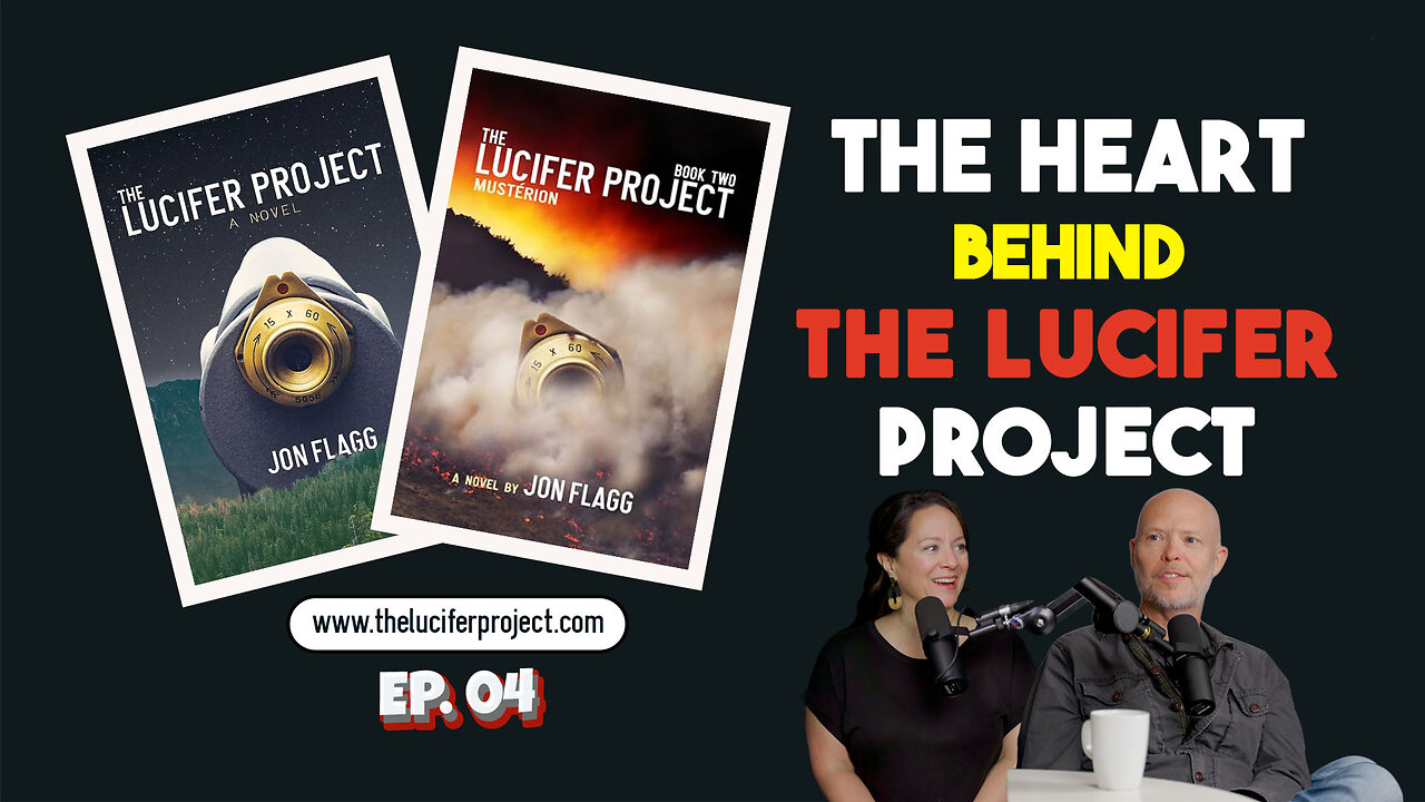 The Heart Behind The Lucifer Project Book Series - Episode 4