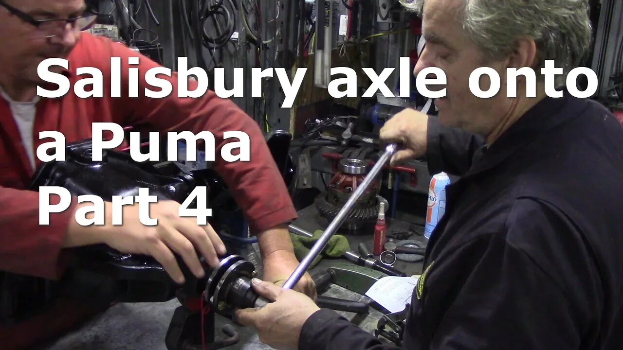 Salisbury axle onto a Puma Part 4