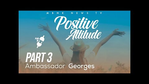 positive attitude - part 3