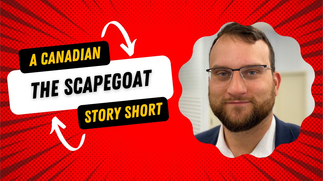 The Scapegoat: A Canadian Story Short