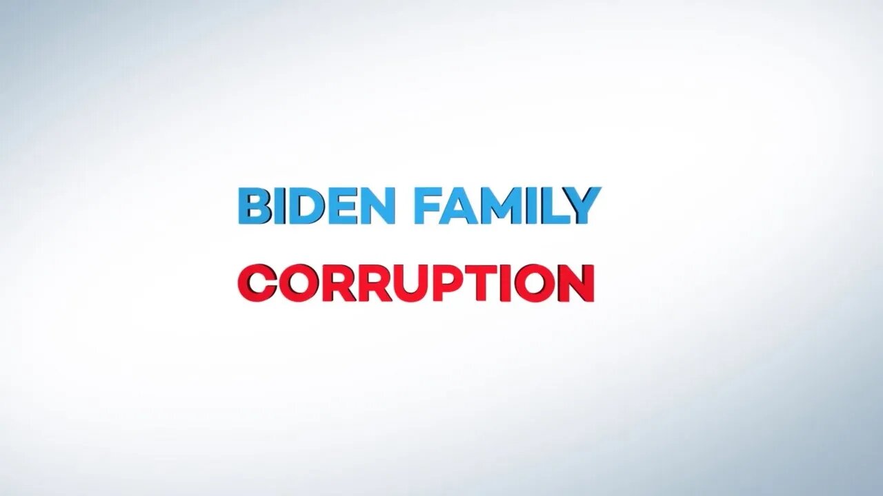 The Biden Family’s Foreign Corruption