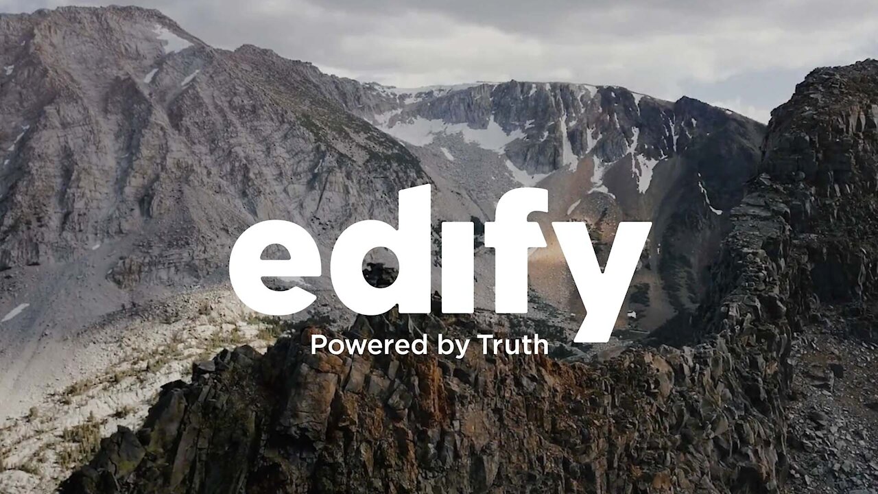 EDIFY: The Beginning