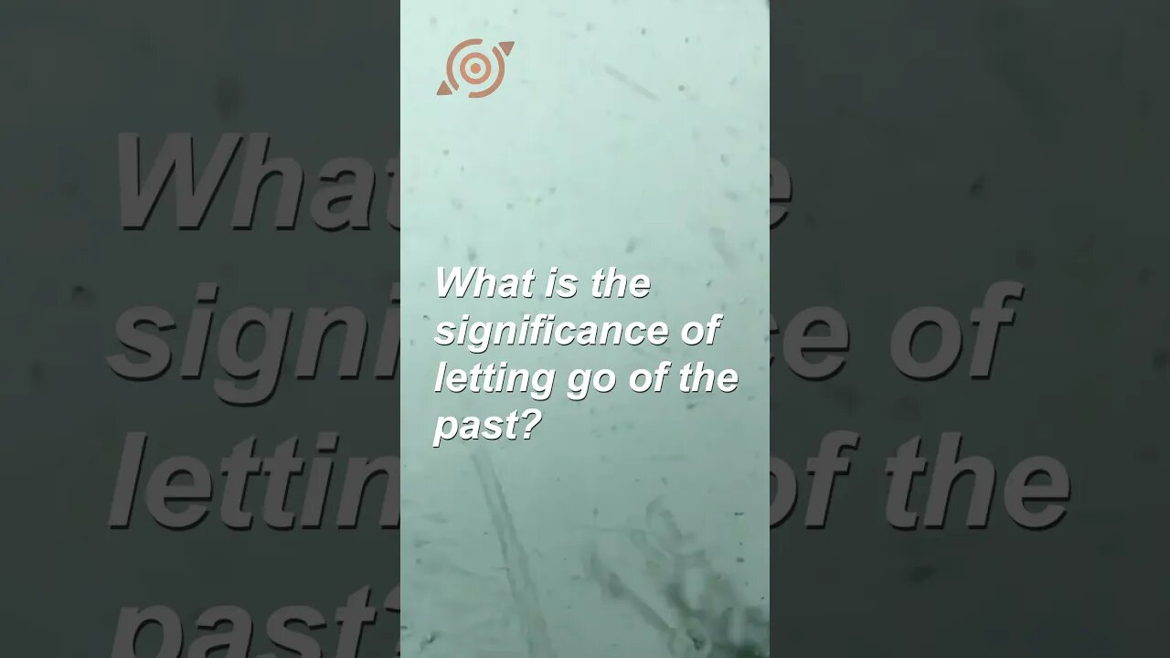 What is the significance of letting go of the past? #shorts #mindselevate #expandyourmind