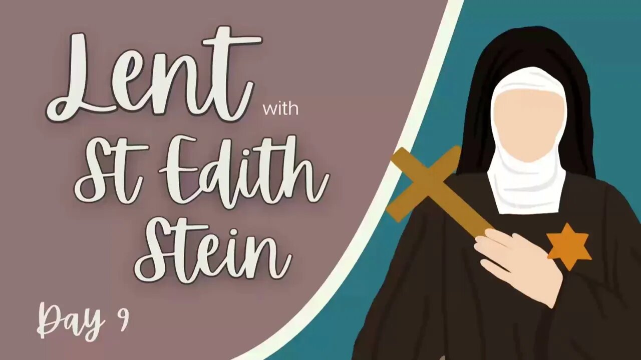 Lent with St Edith Stein Day 9: Relationship of Man and Woman