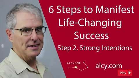 6 Steps to Manifest Life Changing Success Step 2 Intentions