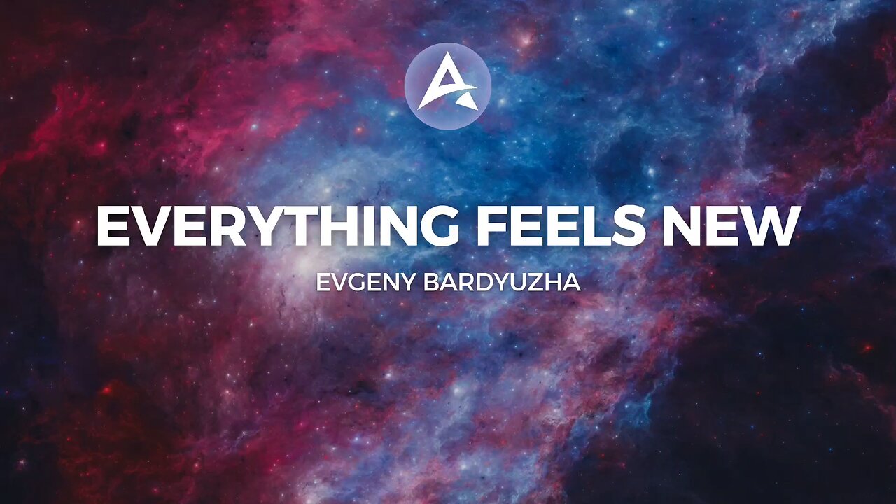 Evgeny Bardyuzha - Everything Feels New