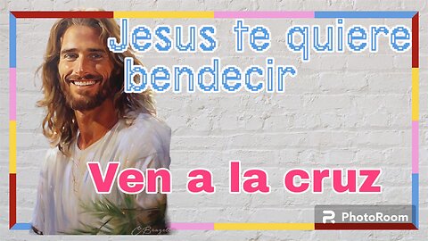 jesus te quiere bendecir