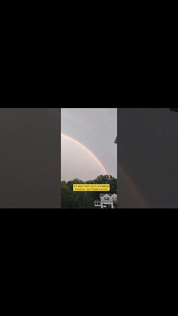 NY WEATHER~RAINBOW-09/08/2023 #americathebeautiful