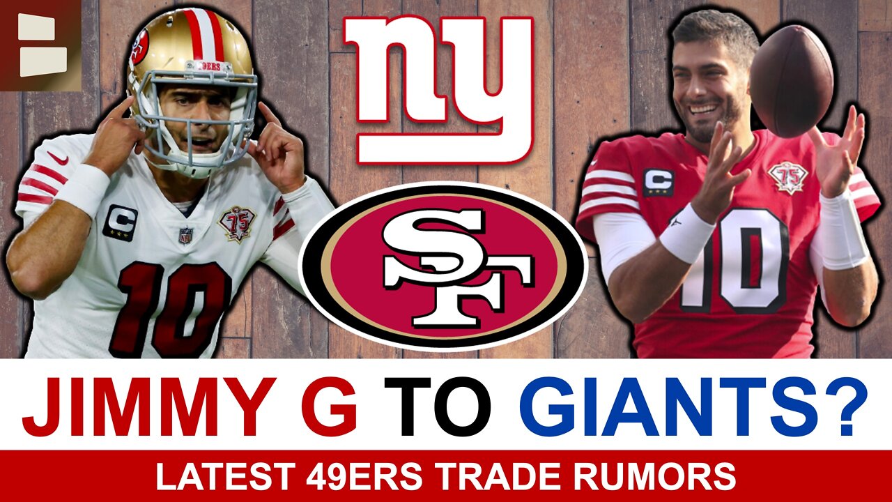 NFL Analyst Says Jimmy Garoppolo Could Get Traded To The New York Giants | 49ers Rumors