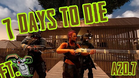 Venturing far and wide for loots - 7 Days to Die | Wild West: S1 P13