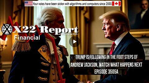 Ep. 3505a - Trump Is Following In The Foot Steps Of Andrew Jackson, Watch What Happens Next