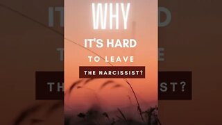 Why is it so Challenging to Leave a Narcissist? #shorts