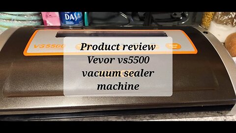 Product review Vevor vacuum sealer use my code for an extra 5% off #vevor
